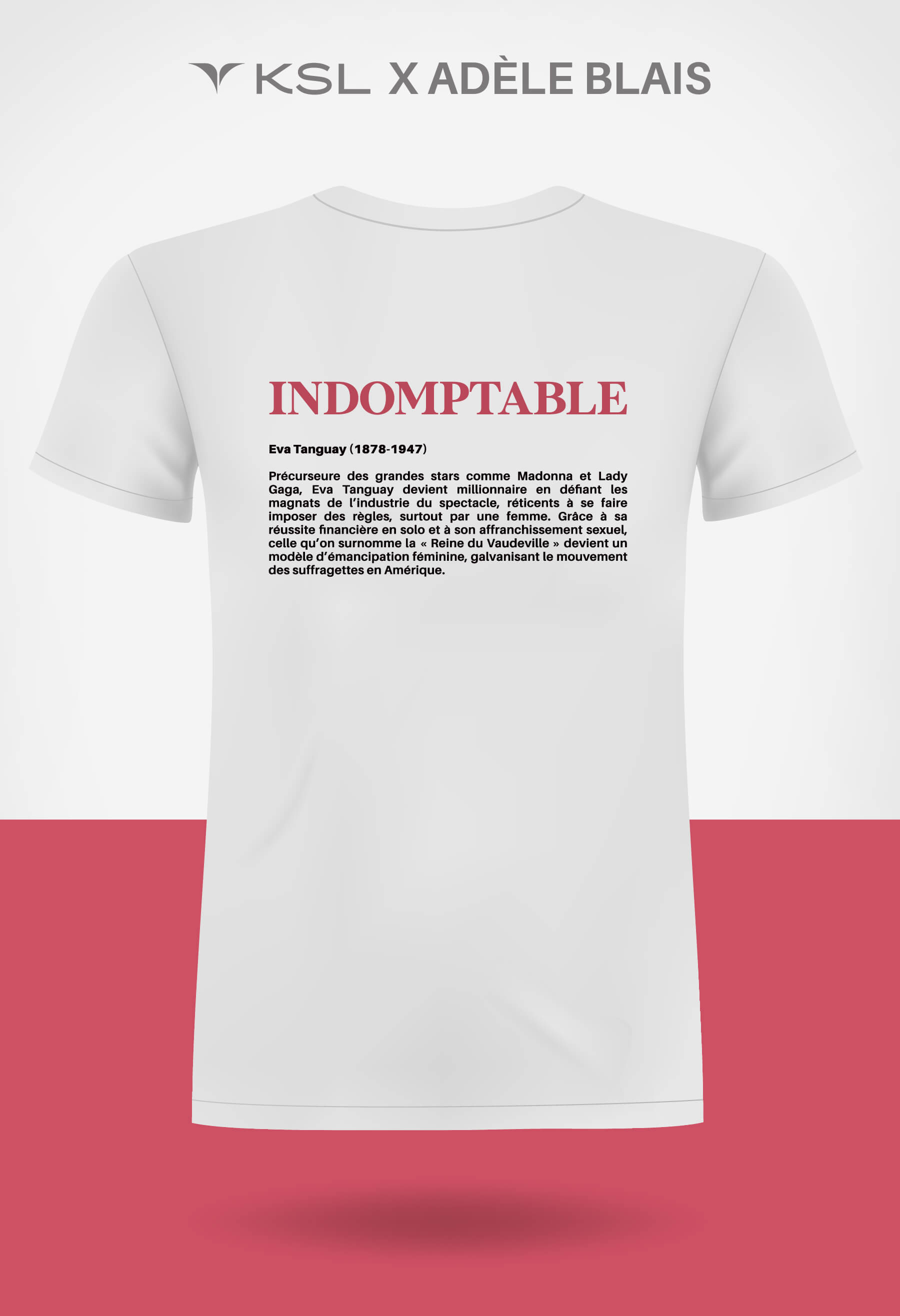 KSL X Adèle Blais : une collaboration inspirante pour le projet FORTES et ses chandails Idola mettant en lumière des femmes qui ont marqué l'histoire, dont Eva Tanguay, l'indomptable